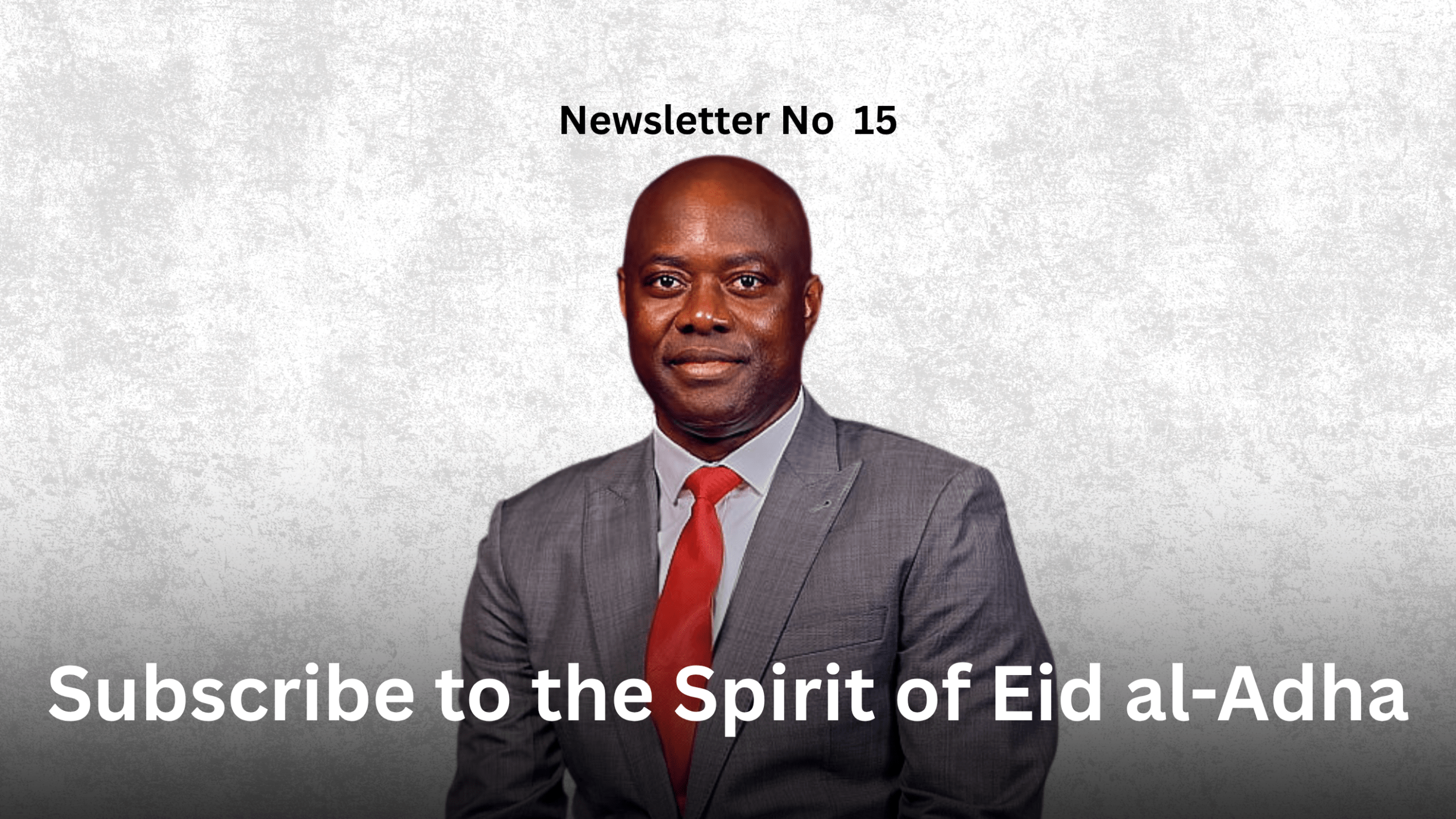 Newsletter No 15: Subscribe to the Spirit of Eid al-Adha Graphics