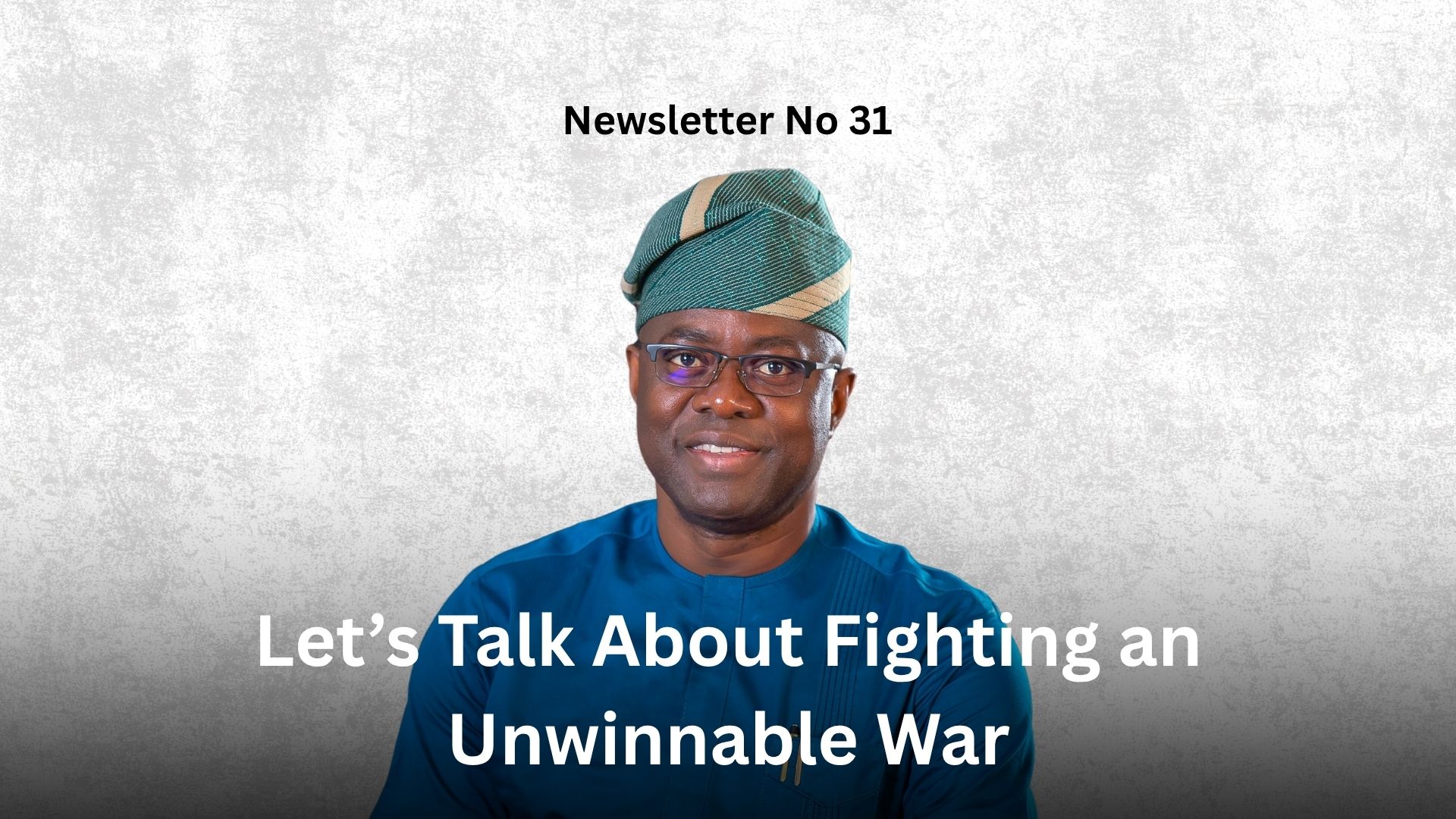 Newsletter No 31: Let’s Talk About Fighting an Unwinnable War Graphics