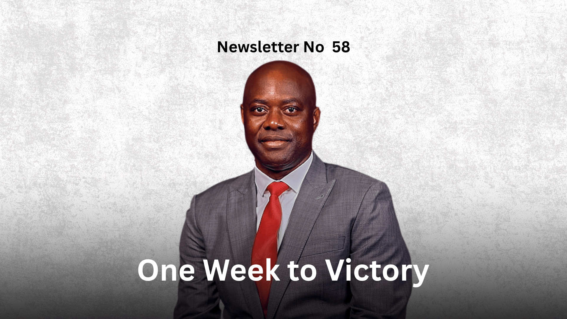 Newsletter No 58: One Week to Victory Graphic