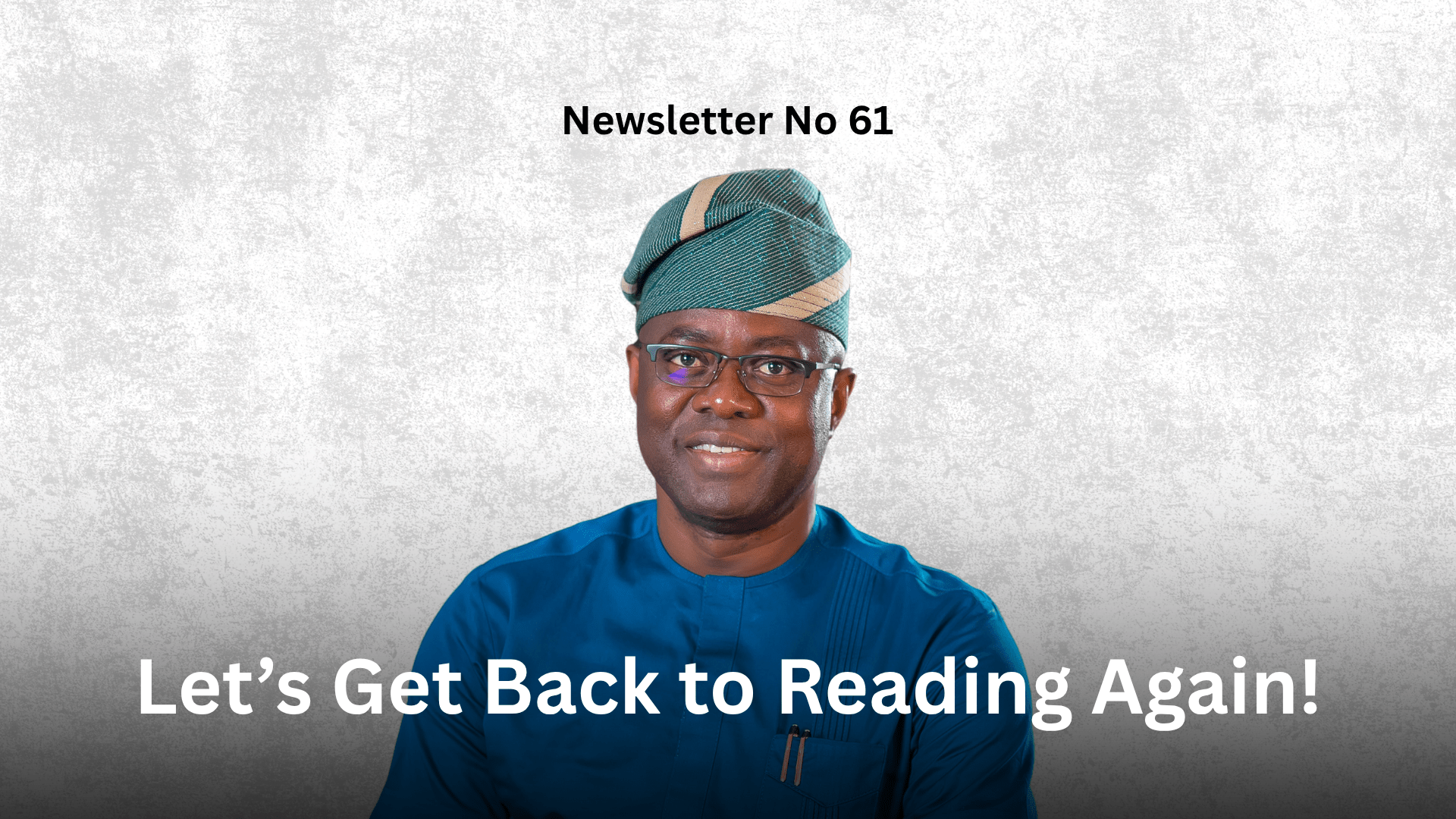 Newsletter No 61: Let’s Get Back to Reading Again! Graphic