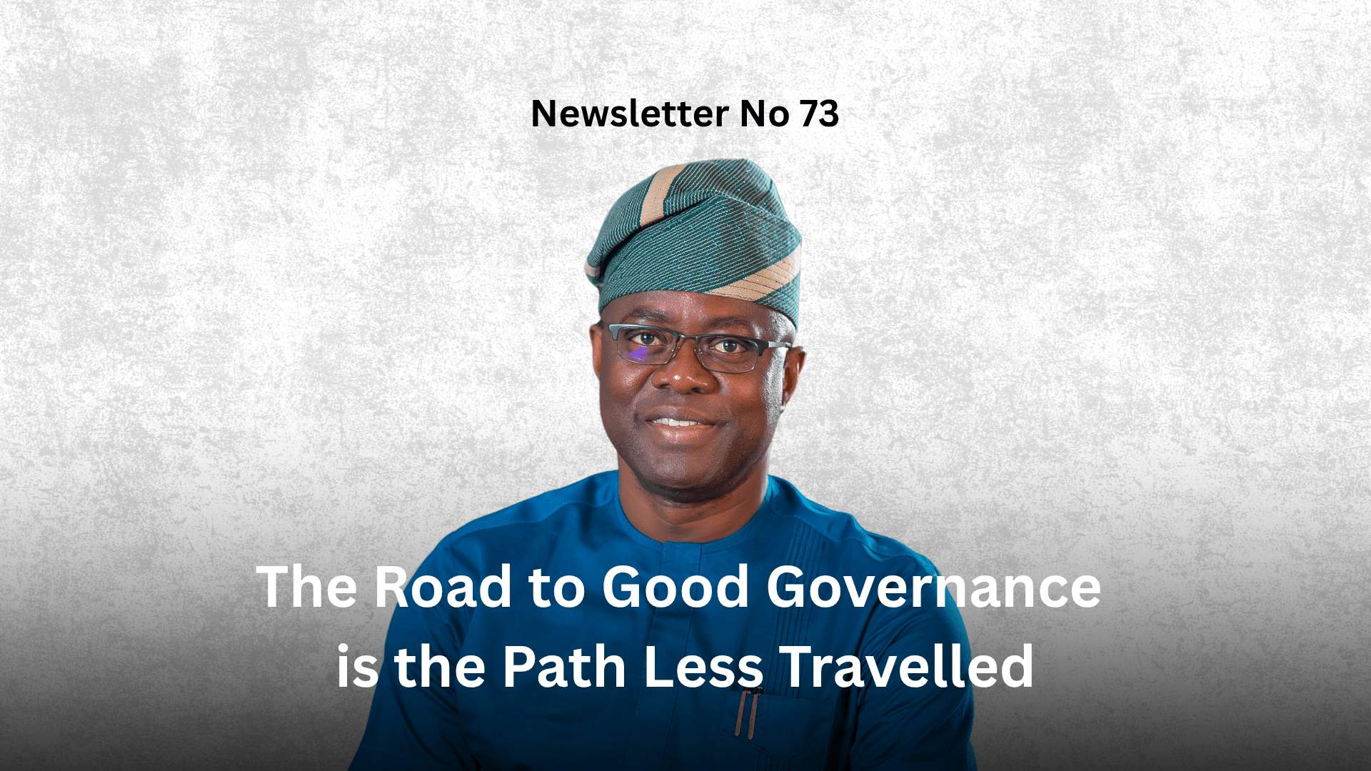 Newsletter No 73 The Road to Good Governance is the Path Less Travelled Graphic
