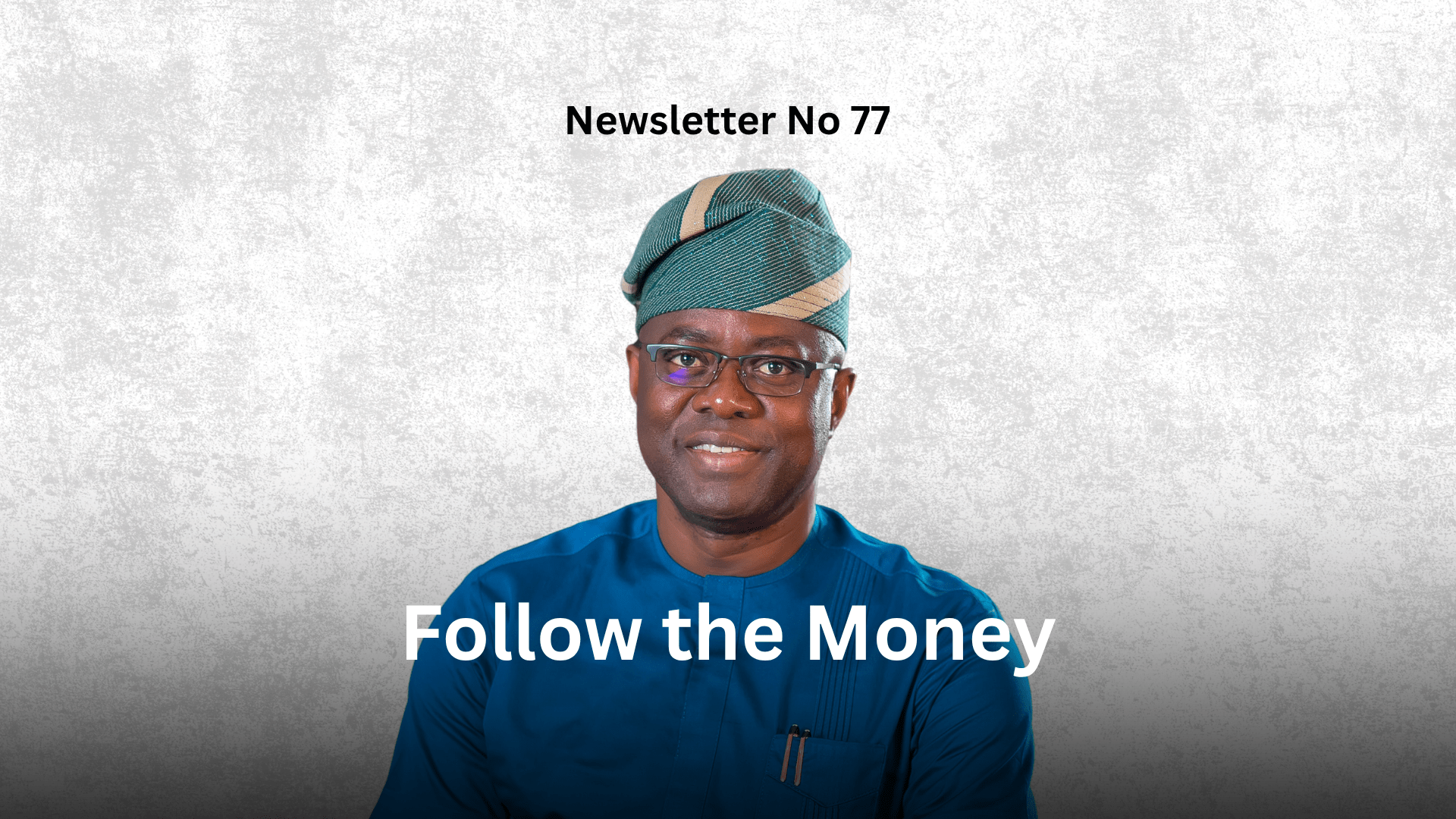 Newsletter No 77 Follow the Money Graphic