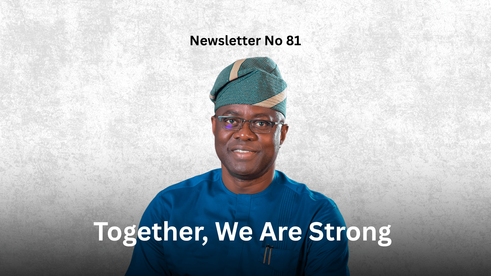 Newsletter No 81: Together, We are Stronger Graphic