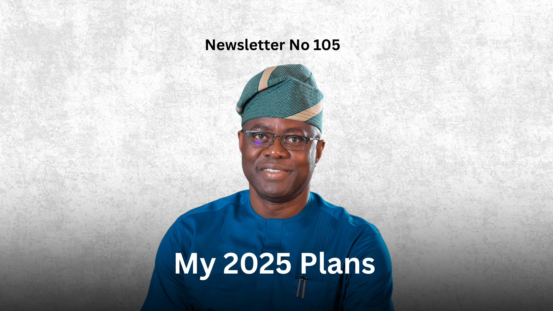 Newsletter No 105 My 2025 Plans Graphic